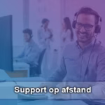 Support op afstand (1 uur)